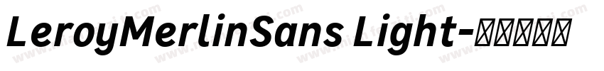 LeroyMerlinSans Light字体转换